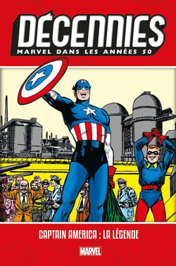 Décennies - Marvel dans les années 50 - Captain America : la légende