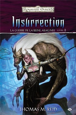 Les Royaumes Oubliés - la guerre de la reine-araignée Tome 2 : insurrection