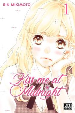 Kiss me at midnight Tome 1
