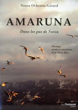 Amaruna - héritage, secrets et conscience de la Terre-Mère