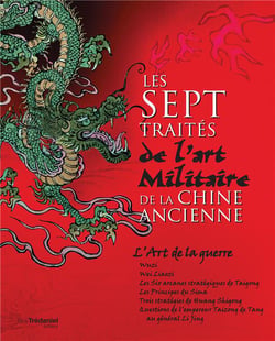 Les sept traités de l'art militaire de la Chine ancienne