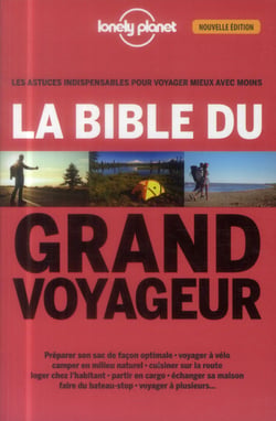 La Bible Du Grand Voyageur
