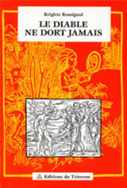 Le diable ne dort jamais