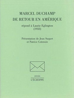 Marcel Duchamp de Retour en Amerique : Reponses a Laurie Ellington 1933