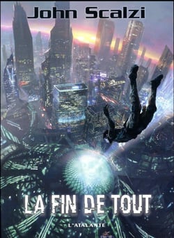 Le Vieil Homme et la guerre Tome 6 : La Fin de tout