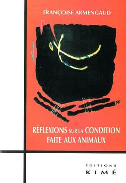 Réflexions sur la condition faite aux animaux