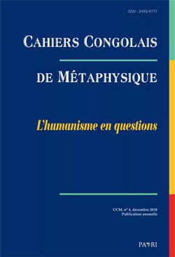 Cahiers congolais de métaphysique t.4 : l'humanisme en questions