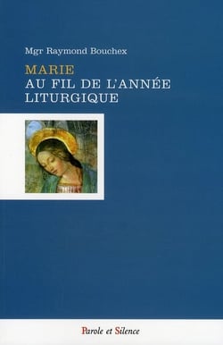 Marie au fil de l'année liturgique