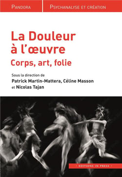 Le douleur à l'œuvre