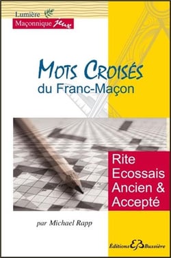 Mots croisés du franc-maçon - rite écossais ancien et accepté