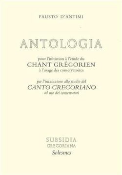 Antologia pour l'initiation au chant grégorien