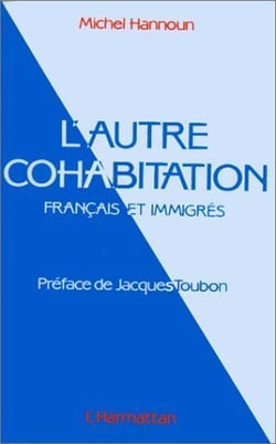 L'autre cohabitation - français et immigrés