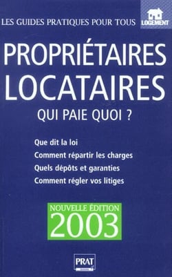 Proprietaires locataires qui paie quoi 2003