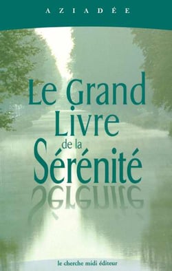 Le gand livre de la serenite
