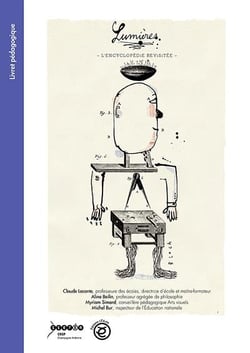 Lumières - l'encyclopédie revisitée - livret pédagogique