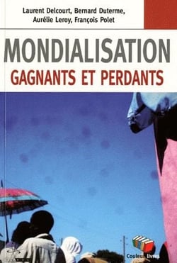 Mondialisation : Gagnants et perdants