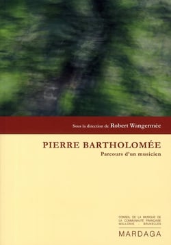 Pierre Bartholomée - parcours d'un musicien