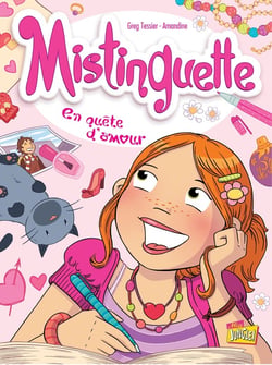 Mistinguette Tome 1 : en quête d'amour
