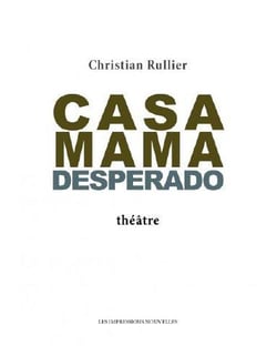 Casa mama desperado