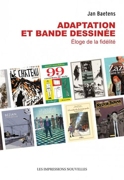 Adaptation et bande dessinée - éloge de la fidélité