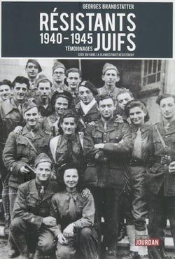 39-48 : CARNETS DE GUERRE, RESISTANTS ET COMBATTANTS JUIFS