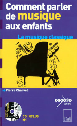 Comment parler de musique aux enfants - la musique classique
