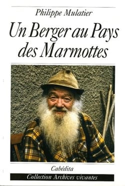 Un berger au pays des marmottes