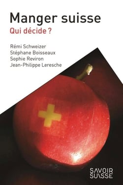 Manger Suisse - qui décide ?