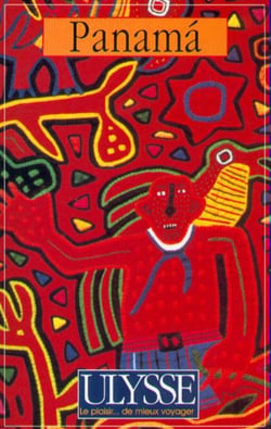 Guide ulysse - panama - 3e edition