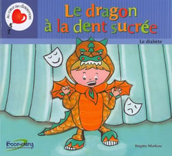 Le dragon à la dent sucrée - le diabète