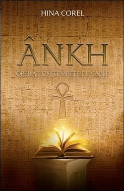 Ânkh t.1 - opération tempête de sable