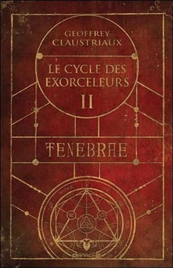 Le cycle des exorceleurs t.2 - ténèbre