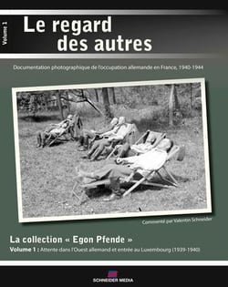 La collection "egon pfende" t.1 - attente dans l'ouest allemand et entrée au luxembourg (1939-1940)