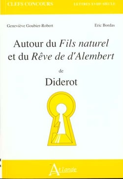 Autour du fils naturel et du rêve de d'Alembert de Diderot