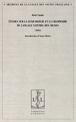 Études sur la lexicologie et la grammaire du langage naturel des signes (1854)