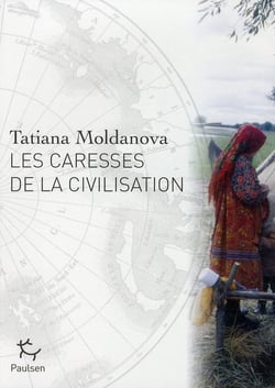 Les caresses de la civilisation
