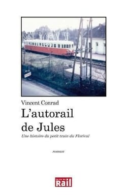 Autorail de jules (l')
