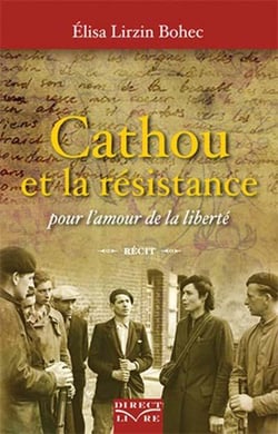 Cathou et la Résistance - pour l'amour de la liberté