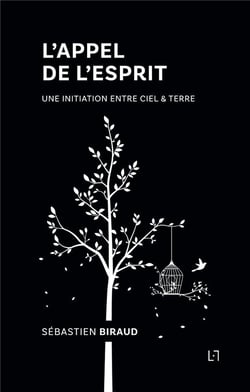 L'appel de l'esprit : une initiation entre ciel & terre