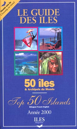 Guide des iles et archipels du monde - edition 2000