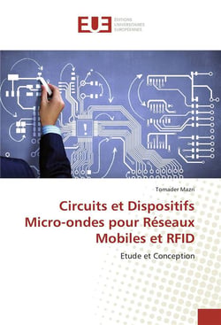 Circuits et dispositifs micro-ondes pour reseaux mobiles et rfid