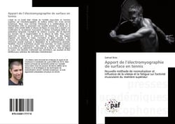 Apport de l'electromyographie de surface en tennis - nouvelle methode de normalisation et influence