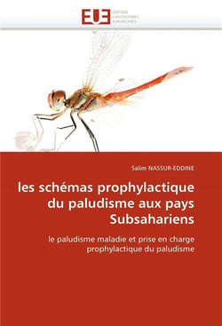 Les schemas prophylactique du paludisme aux pays subsahariens