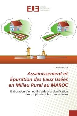 Assainissement et Épuration des Eaux Usées en Milieu Rural au MAROC : Élaboration d'un outil d'aide à la planification des projets dans les zones rurales
