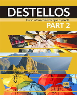 Destellos Tome 2 - curso intermedio de lengua española