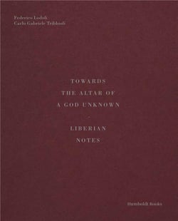 Towards the altar of a god unknown - liberian notes