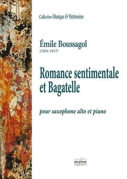 Romance sentimentale et Bagatelle pour saxophone alto et piano