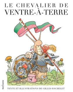 Le chevalier de Ventre-à-terre