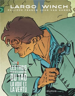 Largo Winch : Intégrale vol.8 : Tomes 15 et 16 : les trois yeux des gardiens du Tao - la voie et la vertu