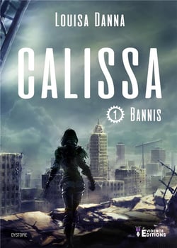 Bannis Tome 1 : Calissa